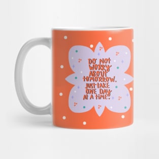 Do not worry Mug